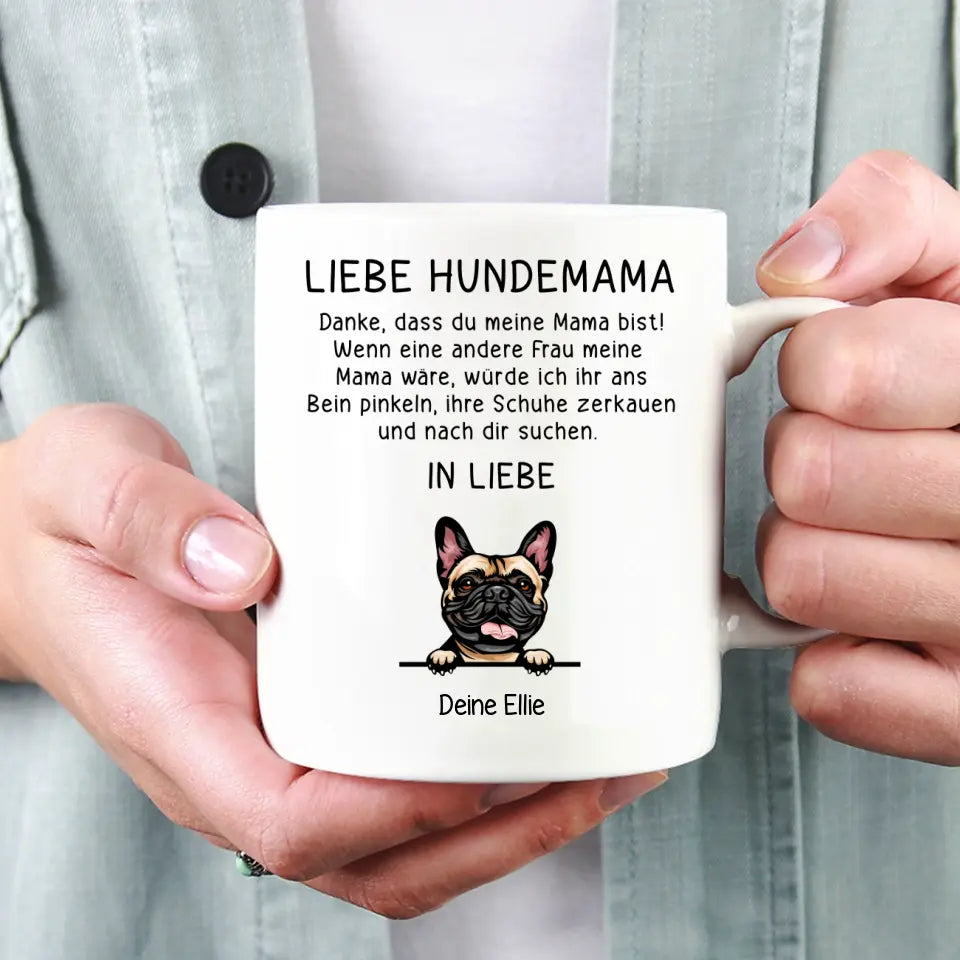 Liebe Hundemama (oder -papa) - Personalisierte Tasse