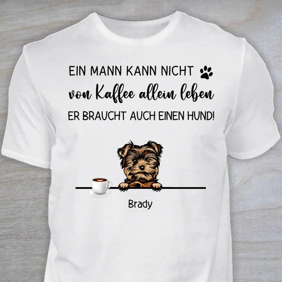 Kaffee und Hund - Personalisiertes T-Shirt