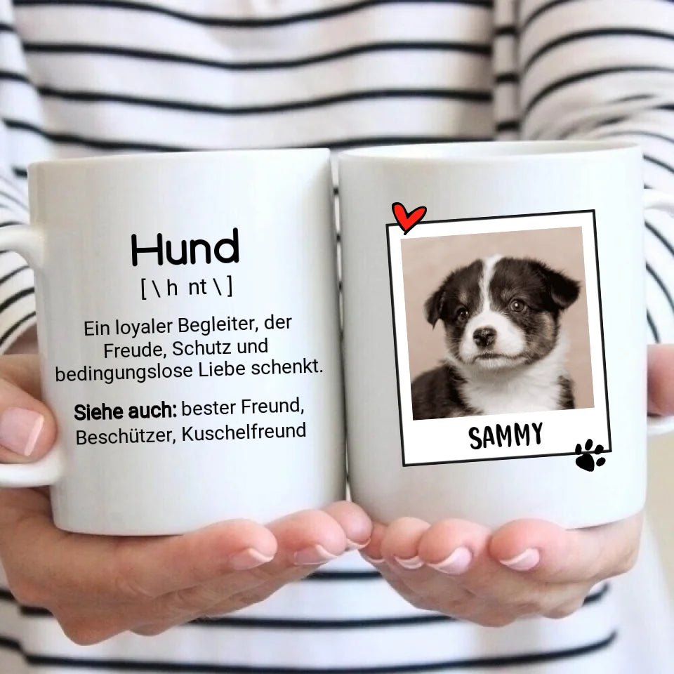 Hundedefinition - Tasse mit Foto